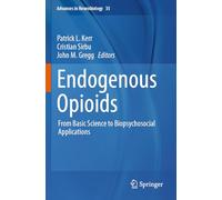 Endogenous Opioids: From Basic Science to Biopsychosocial Applications: 35