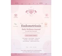 Endometriosis Daily Wellness Journal & Symptom Tracker: 90-Day Cycle-Based Pain & Flare Logbook with Pelvic Mapping, Bowel & Bladder Tracking, ... Lab Results, Mood & Medication | 8.5 x 11