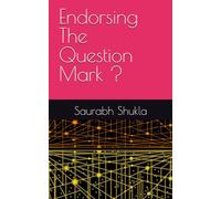 Endorsing The Question Mark ?