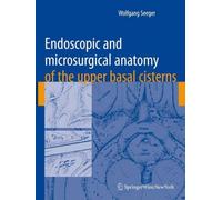 Endoscopic and microsurgical anatomy of the upper basal cisterns
