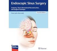 Endoscopic Sinus Surgery: Anatomy, Three-Dimensional Reconstruction, and Surgical Technique [Lingua inglese]