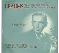 Endre Wolf / Sinfonia of London / Anthony Collins - T 30 ENDRE WOLF Brahms Violin Concerto Sinfonia London Anthony Collins LP