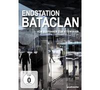 Endstation Bataclan - Vom Busfahrer zum Attentäter