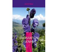 Endstation Eisenhut