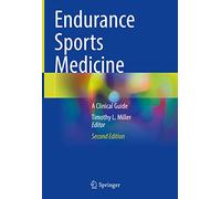 Endurance Sports Medicine: A Clinical Guide