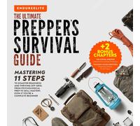 Endure Elite En The Ultimate Prepper's Survival Guide: Mastering 11 (Audiobook)