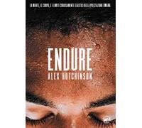 Endure. La mente, il corpo e i limiti curiosamente elastici della prestazione umana