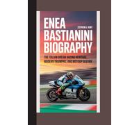 Enea Bastianini Biography: The Italian Dream Racing heritage, modern triumphs, and MotoGP destiny
