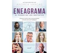 Eneagrama, el poder de los instintos / Enneagram: The Power of Instinct: Conoce Mucho Mas Tu Personalidad a Traves De Los 27 Subtipos!