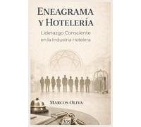 Eneagrama y Hoteleria: Liderazgo Consciente en la Industria Hotelera