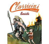 Eneide da Virgilio. Classicini. Ediz. a colori