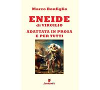 Eneide in prosa e per tutti