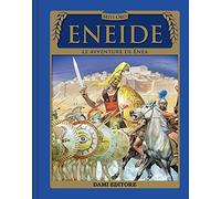 Eneide. Le avventure di Enea