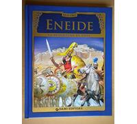 Eneide. Le avventure di Enea