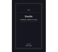 Eneide: Traduzione italiana in prosa