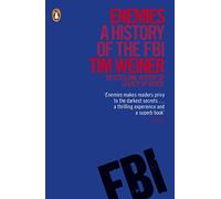 Enemies: A History of the FBI