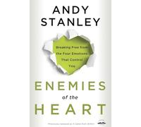 Andy Stanley Enemies of the Heart (Tascabile)