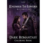Enemies to Lovers: A Dark Romantasy Coloring Book for Adults (Shadow & Rose, Vol. 1)