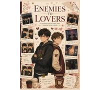 Enemies to Lovers BL Journal: A Romantic Scrapbook & Reflection Log for Boys' Love Fans: Capture Your Favorite Couples, Tropes, Manga, Dramas, Quotes ... Keepsake Diary Filled with Cozy Pages
