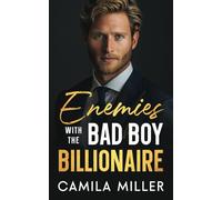 Enemies with the Bad Boy Billionaire: A Surprise Pregnancy Forbidden Romance