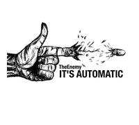 Enemy - It's Automatic
