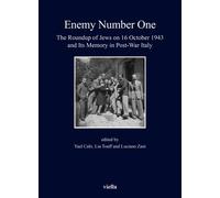 «Enemy number one». The Roundup of Jews on 16 October 1943 and it