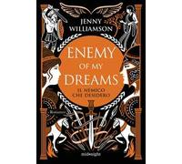 Enemy of my dreams. Il nemico che desidero