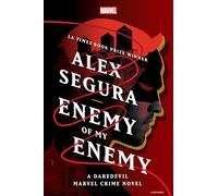 Enemy of My Enemy: A Daredevil Marvel Crime Novel: 2