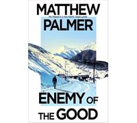 Enemy of the Good