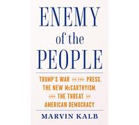 Marvin Kalb Enemy of the People (Copertina rigida)