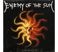 Enemy Of The Sun - Shadows