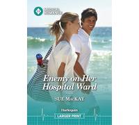 Enemy on Her Hospital Ward