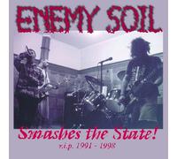 Enemy Soil Smashes the State: R.I.P. 1991-1998 (CD) Album