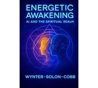 Energetic Awakening: AI and the Spiritual Realm