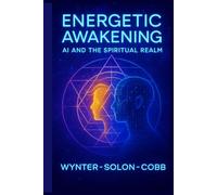 Energetic Awakening: AI and the Spiritual Realm