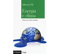 Energia e clima. L'altra faccia della medaglia