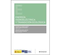 Energía Hidroeléctrica y Transición Ecológica