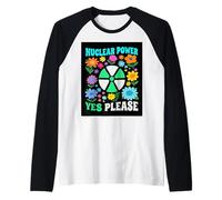 Energia Nucleare Sì per Favore energia Pulita Floreale Maglia con Maniche Raglan