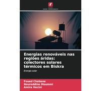 Energias renováveis nas regiões áridas: colectores solares térmicos em Biskra: Energia solar