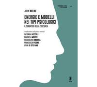 Energie e modelli nei tipi psicologici. Il serbatoio della coscienza