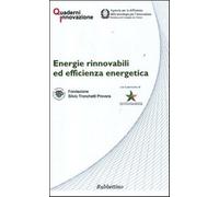 Energie rinnovabili ed efficienza energetica - AA.VV.