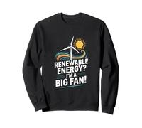 Energie rinnovabili? I'm A Big Fan Wind Sun Felpa