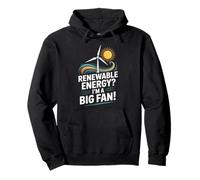 Energie rinnovabili? I'm A Big Fan Wind Sun Felpa con Cappuccio