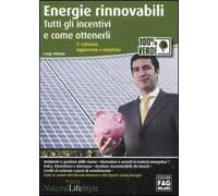 Energie rinnovabili. Tutti gli incentivi e come ottenerli