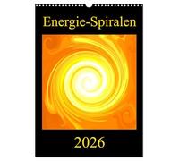 Energie-Spiralen 2026 (Wandkalender 2026 DIN A3 hoch), CALVENDO Monatskalender: Farbenprächtige Energie-Spiralen für mehr Motivation, Harmonie und ... energetisieren Ihren Wohn- und Arbeitsraum.