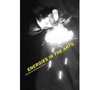 Energies in the Arts
