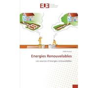 Energies Renouvelables: Les sources d’énergies renouvelables