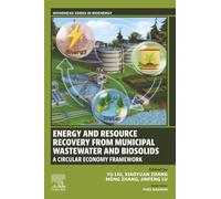 Energy and Resource Recovery from Municipal Wastewater and Biosolids: A Circular Economy Framework