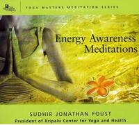 Energy Awareness Meditations by SUDHIR JONATHAN FOUST (2004-04-06)