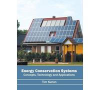 Energy Conservation Systems: Concepts, Technology and Applica (Copertina rigida)